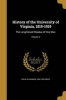 History of the University of Virginia, 1819-1919 - The Lengthened Shadow of One Man; Volume 2 (Paperback) - Philip Alexander 1856 1933 Bruce Photo