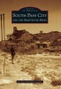 South Pass City and the Sweetwater Mines (Paperback) - Jon Lane Photo