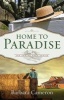 Home to Paradise - The Coming Home Series Book 3 (Paperback) - Barbara Cameron Photo