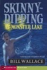 Skinny-Dipping at Monster Lake (Paperback) - Bill Wallace Photo