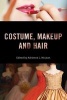 Costume, Makeup, and Hair (Paperback) - Adrienne L McLean Photo