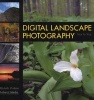 Digital Landscape Photography - Step by Step (Paperback) - Michelle Perkins Photo