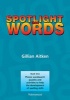 Spotlight on Words Book 1 - Phonic Wordsearch Puzzles and Activities to Help the Development of Spelling Skills (Spiral bound) - Gillian Aitken Photo