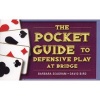 The Pocket Guide to Defensive Play at Bridge (Staple bound) - Barbara Seagram Photo