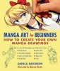 Manga Art for Beginners - How to Create Your Own Manga Drawings (Paperback) - Danica Davidson Photo