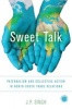 Sweet Talk - Paternalism and Collective Action in North-South Trade Relations (Paperback) - JP Singh Photo