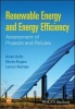 Renewable Energy and Energy Efficiency - Assessment of Projects and Policies (Paperback) - Martin Rogers Photo