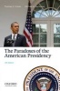 The Paradoxes of the American Presidency (Paperback, 4th) - Thomas E Cronin Photo