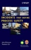 Incidents That Define Process Safety (Hardcover) - Center for Chemical Process Safety Ccps Photo