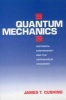 Quantum Mechanics - Historical Contingency and the Copenhagen Hegemony (Paperback, New) - James T Cushing Photo