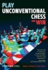 Play Unconventional Chess and Win (Paperback) - Noam Manella Photo