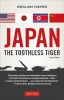 Japan - The Toothless Tiger (Paperback, 2nd) - Declan Hayes Photo