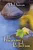 The Fragrance of Reflection (Paperback) - Al Duncan Photo