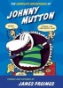 The Complete Adventures of Johnny Mutton (Hardcover) - James Proimos Photo