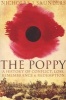 The Poppy - A History of Conflict, Loss, Remembrance, and Redemption (Paperback) - Nicholas J Saunders Photo