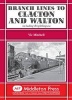 Branch Lines to Clacton & Walton - Including Brightlingsea (Hardcover) - Vic Mitchell Photo