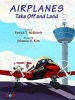 Airplanes Take Off and Land (Hardcover) - Patrick McBriarty Photo