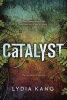 Catalyst (Paperback) - Lydia Kang Photo