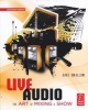 Live Audio - The Art of Mixing a Show (Paperback) - Dave Swallow Photo