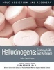 Hallucinogens - Ecstasy, LSD, and Ketamine (Hardcover) - John Perritano Photo