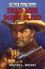 Dead Men Don't Bleed (Hardcover) - Walter L Bryant Photo