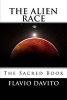 The Alien Race - The Sacred Book (Paperback) - Flavio Davito Photo