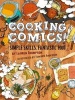 Cooking Comics! - Simple Skills, Fantastic Food (Paperback) - Lauren Thompson Photo