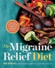 The Migraine Relief Diet - Meal Plan and Cookbook for Migraine Headache Reduction (Paperback) - Tara Spencer Photo