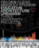 Education, Architecture, Urbanism - Three University Projects (Hardcover) - Keith Bradley Photo