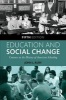 Education and Social Change - Contours in the History of American Schooling (Paperback, 5th Revised edition) - John L Rury Photo