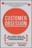 Customer Obsession - How to Acquire, Retain, and Grow Customers in the New Age of Relationship Marketing (Paperback) - Abaete De Azevedo Photo