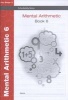 Mental Arithmetic - Book 6 (Paperback, New edition) - Edmund Spavin Photo