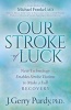 Our Stroke of Luck - New Technology Enables Stroke Victims to Make a Full Recovery (Paperback) - J Gerry Purdy Photo