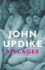 Villages (Paperback) - John Updike Photo