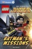 Lego DC Comics Super Heroes: Batman's Missions (Paperback) - Dk Photo