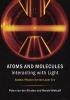 Atoms and Molecules Interacting with Light - Atomic Physics for the Laser Era (Hardcover) - Peter Van Der Straten Photo