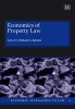 Economics of Property Law (Hardcover) - Richard A Epstein Photo