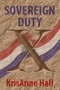 Sovereign Duty (Paperback) - Krisanne Hall J D Photo