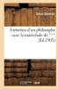 Entretien D'Un Philosophe Avec La Marechale de *** (French, Paperback) -  Photo