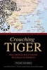 Crouching Tiger - What China's Militarism Means for the World (Hardcover) - Peter Navarro Photo