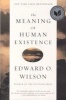 The Meaning of Human Existence (Paperback) - Edward O Wilson Photo