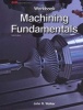 Machining Fundamentals Workbook (Paperback, 9th) - John R Walker Photo