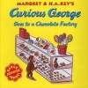 Curious George Goes to a Chocolate Factory (Paperback) - M Rey Photo