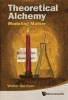 Theoretical Alchemy: Modeling Matter (Paperback) - Walter A Harrison Photo