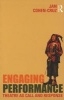 Engaging Performance - Theatre as Call and Response (Paperback) - Jan Cohen Cruz Photo