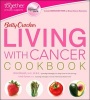  Living with Cancer Cookbook (Paperback) - Betty Crocker Photo