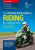 The Official DSA Guide to Riding 2016 - The Essential Skills (Paperback, 2015 Ed) - Driver and Vehicle Standards Agency DVSA Photo