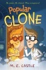 Popular Clone: The Clone Chronicles #1 (Paperback) - M E Castle Photo