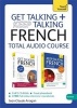 Get Talking and Keep Talking French Total Audio Course - (Audio Pack) the Essential Short Course for Speaking and Understanding with Confidence (Standard format, CD, Unabridged) - Jean Claude Arragon Photo