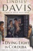 A Dying Light In Corduba (Paperback) - Lindsey Davis Photo